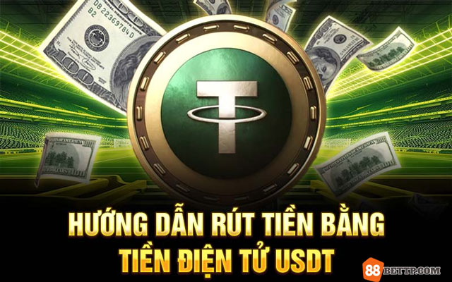 Hướng dẫn rút thưởng 88BET về tiền điện tử